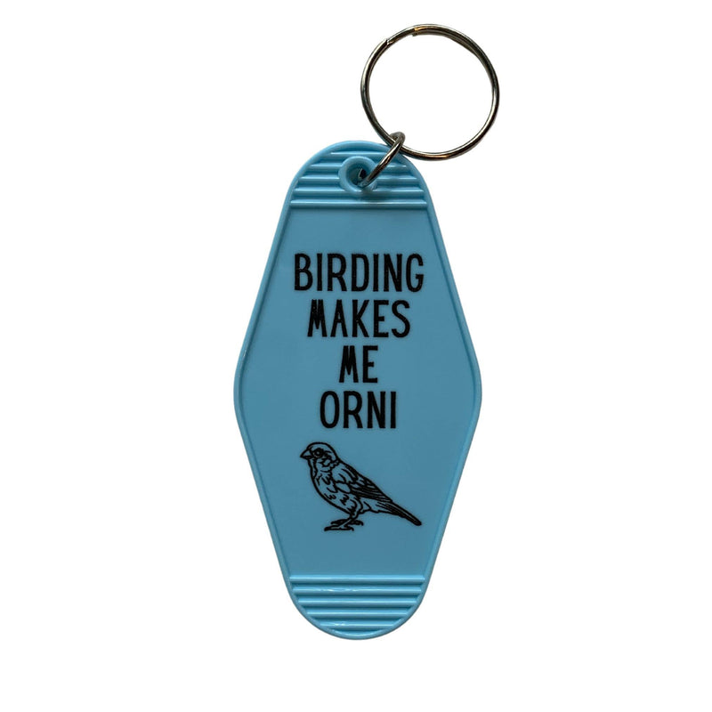 Birding Makes Me Orni Motel Keychain