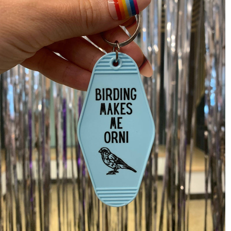 Birding Makes Me Orni Motel Keychain