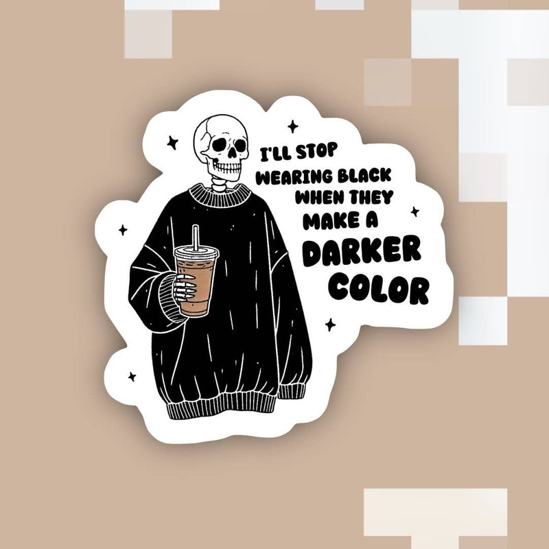 Stop Wearing Black Sticker