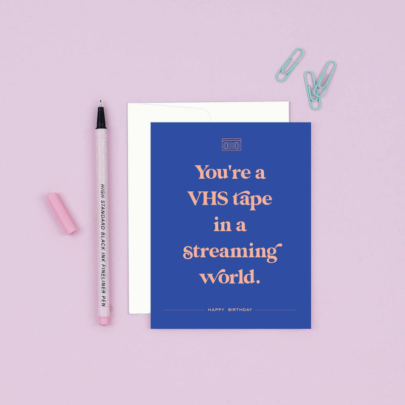 VHS Tape in a Streaming World Birthday Card
