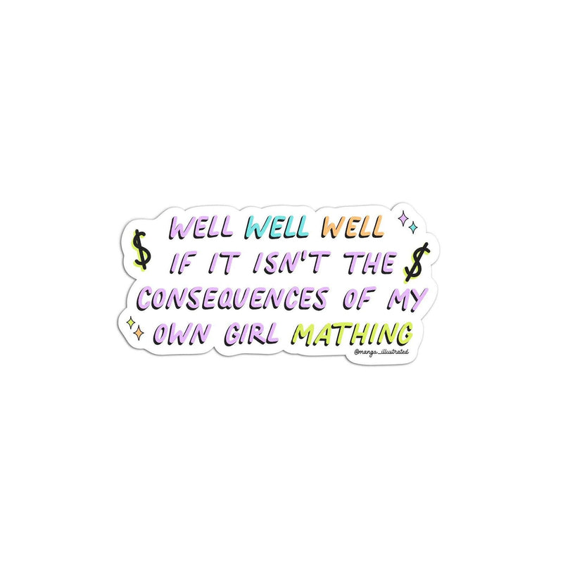Girl Math Consequences Sticker