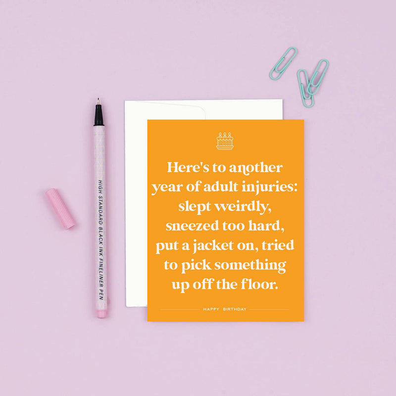 Adult Injuries Birthday Card