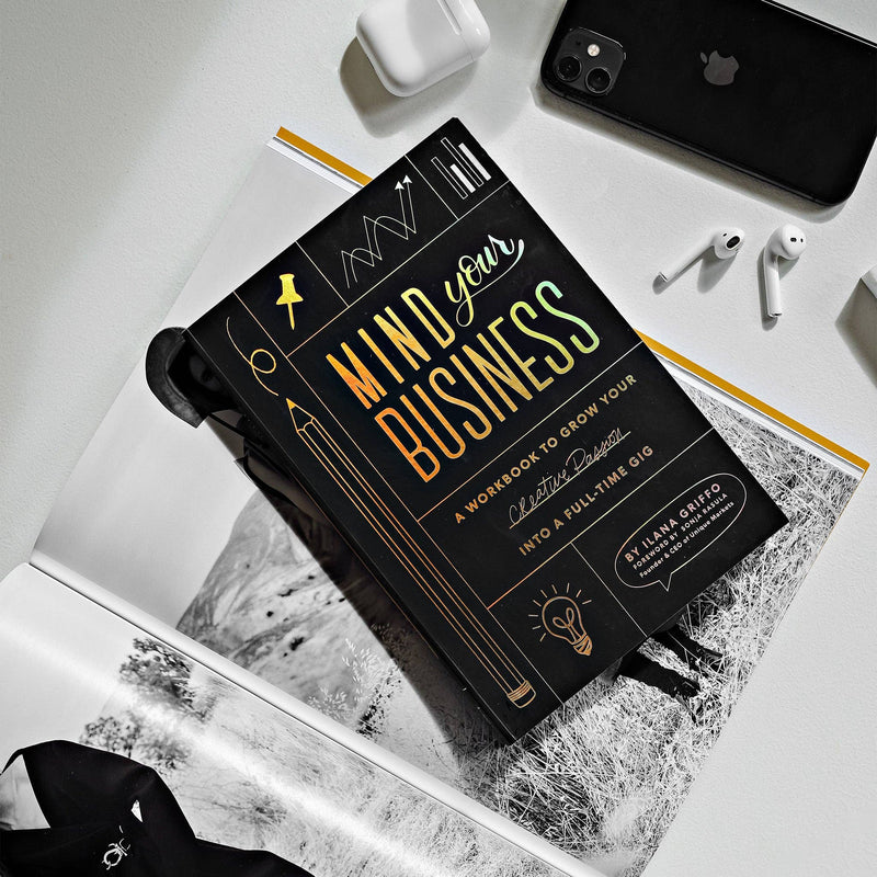 Mind Your Business: A Practical Guidebook for Entrepreneurs