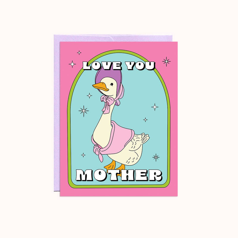 Love You Mother Goose Mother&