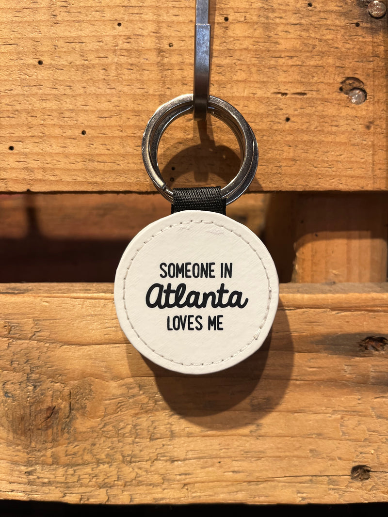 Someone in Atlanta Loves Me Keychain