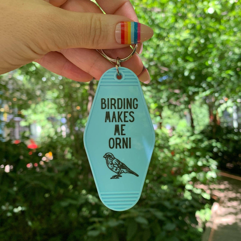Birding Makes Me Orni Motel Keychain