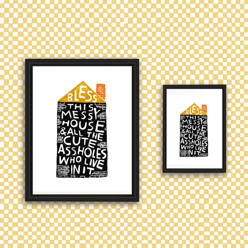 Bless This Messy House Print