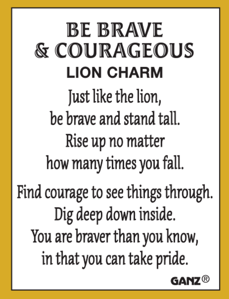 Be Brave and Courageous Lion Charm