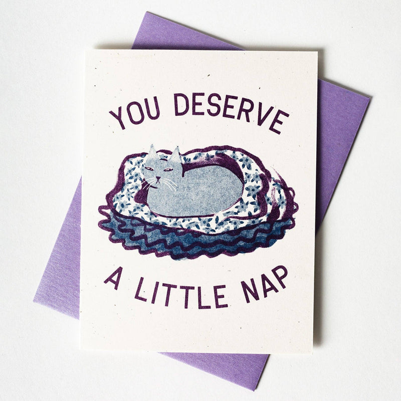 You Deserve a Little Nap Cat Risograph Card