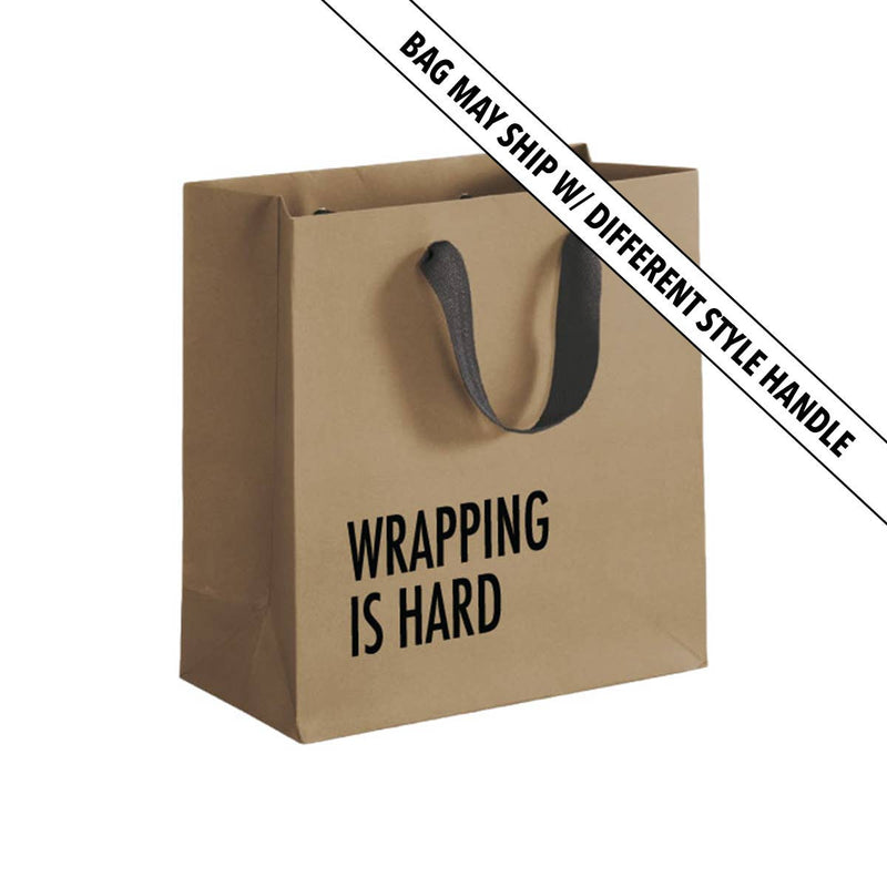 Wrapping is Hard Small Gift Bag