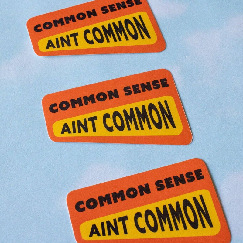 Common Sense Ain&