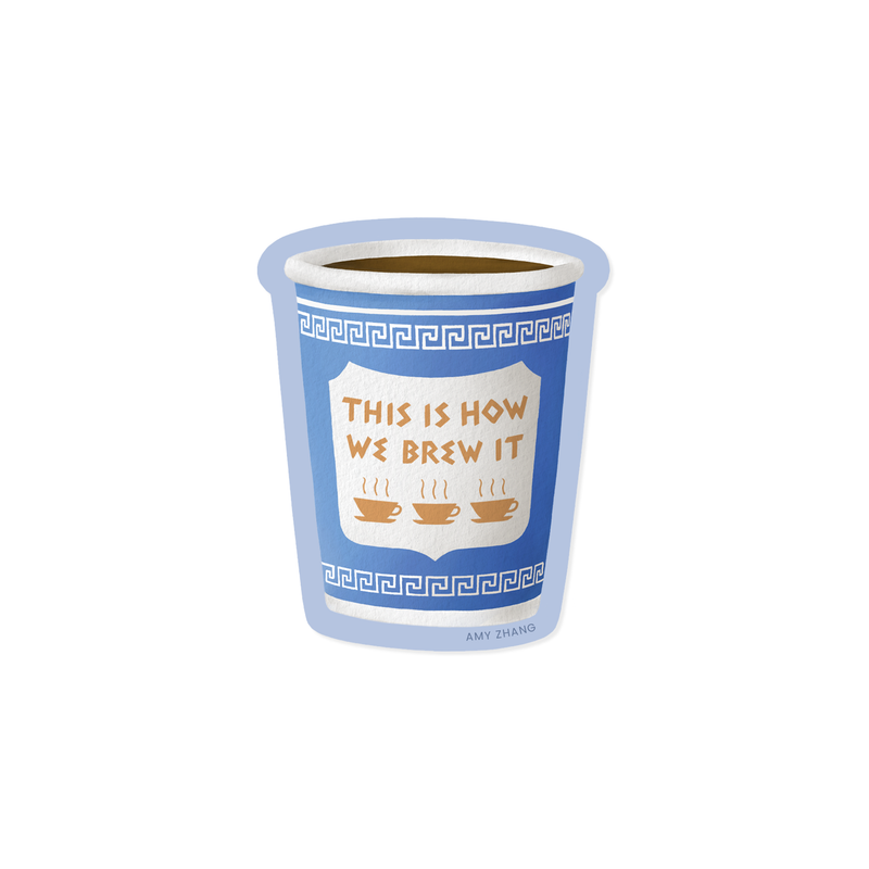 This Is How We Brew It Sticker