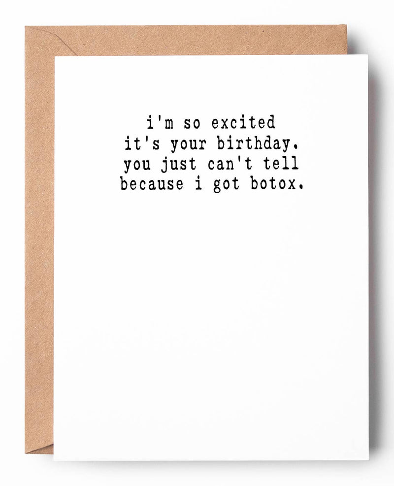 I Got Botox Birthday Card