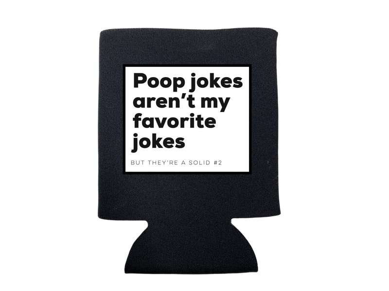 Poop Jokes Koozie