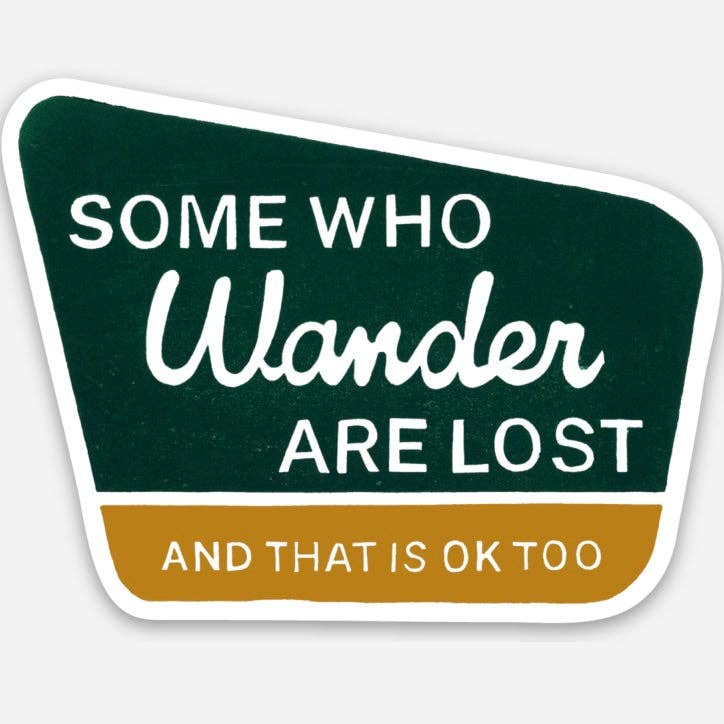 Some Who Wander National Park Sign Sticker
