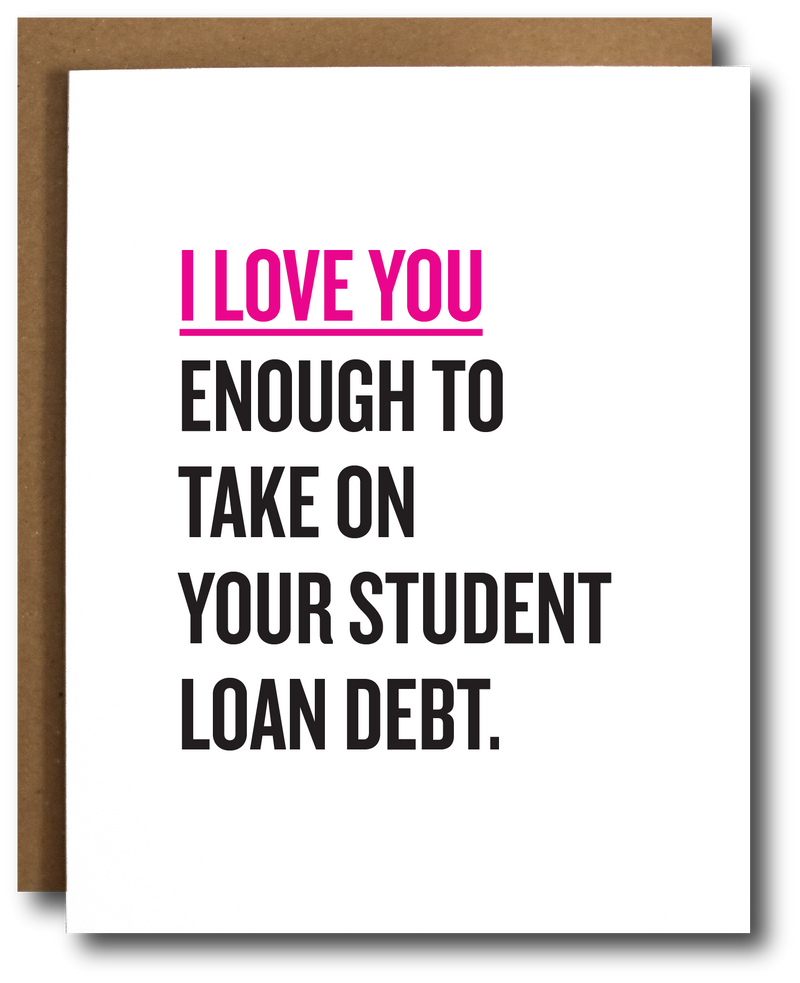 Student Loan Love Card