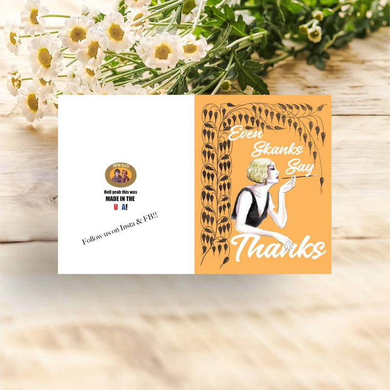 Even Skanks Say Thanks Thank You Card