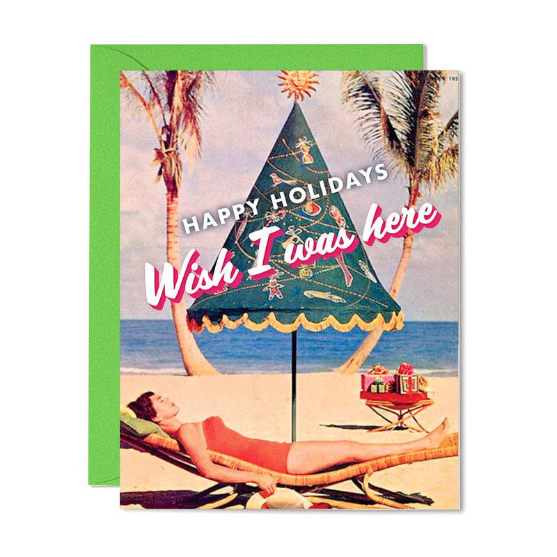 Wish I Was Here Holiday Card