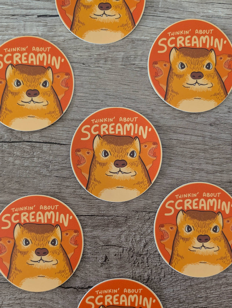 Thinkin About Screamin Sticker