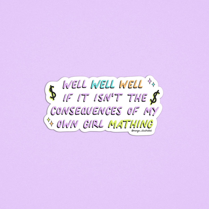 Girl Math Consequences Sticker