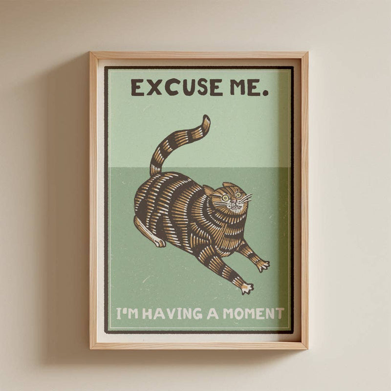 Having a Moment Print