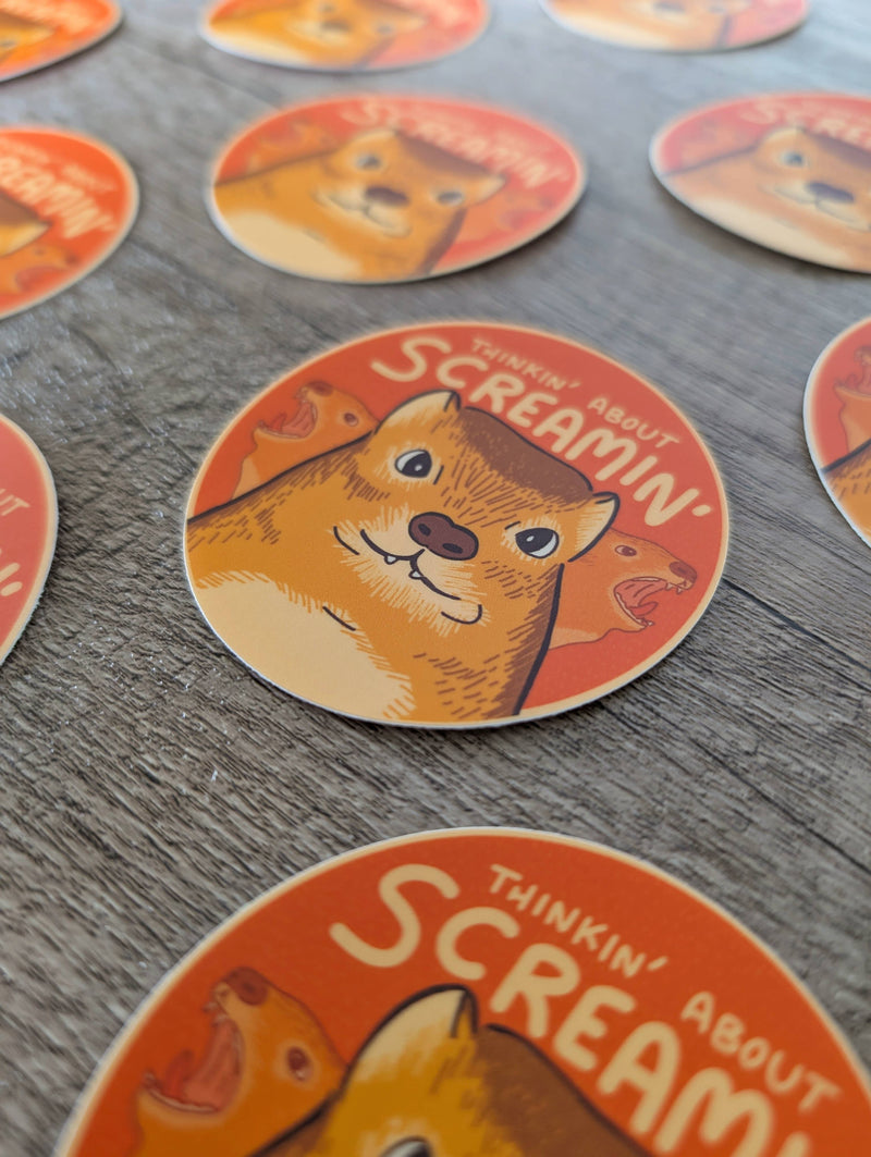 Thinkin About Screamin Sticker