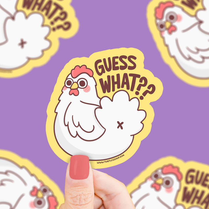 Guess What Chicken Butt Vinyl Sticker