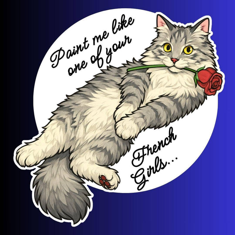 One Of Your French Girls Cat Sticker