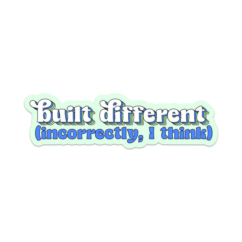 Built Different Sticker