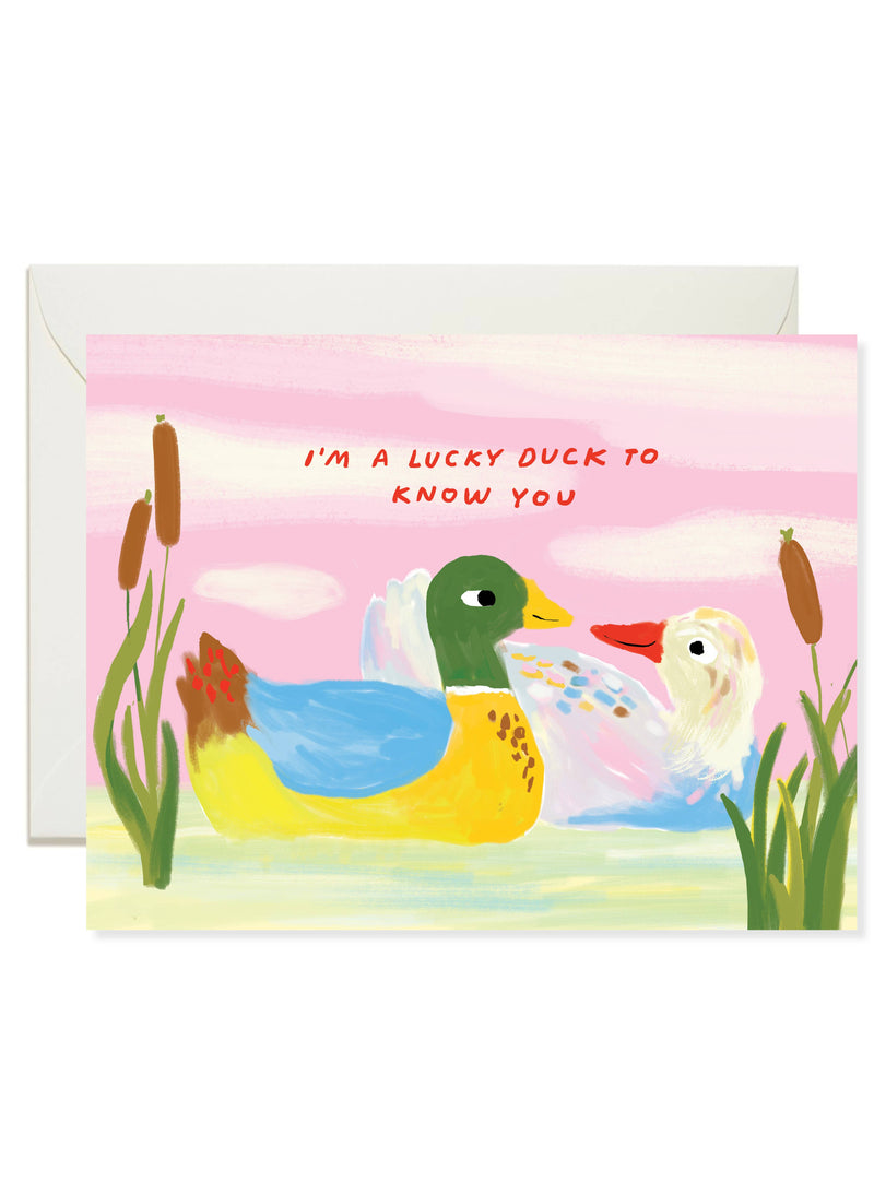 Lucky Duck To Know You Card