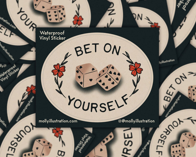 Bet On Yourself Waterproof Vinyl Sticker