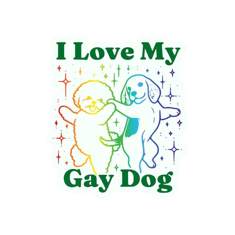 I Love My Gay Dog Sticker
