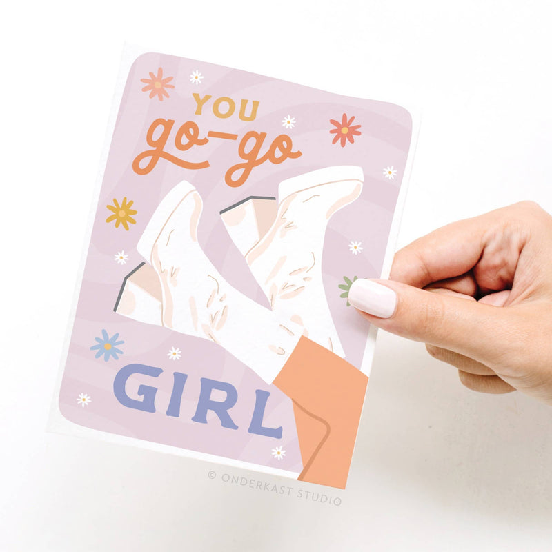 You Go-Go Girl Greeting Card