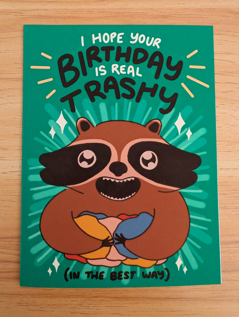 Hope Your Birthday is Real Trashy Raccoon Card