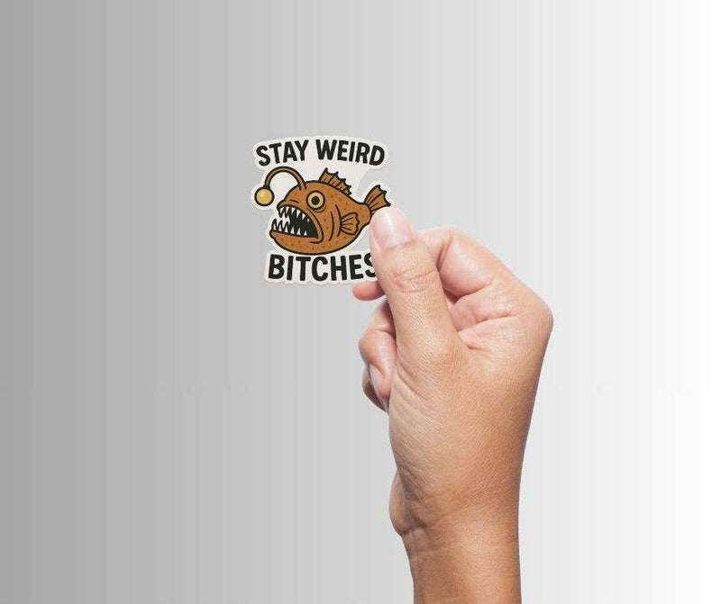 Stay Weird Angler Fish Sticker