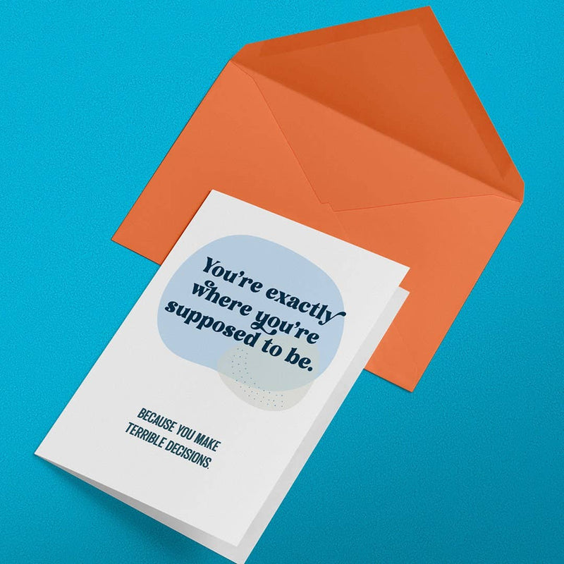 Terrible Decisions Birthday Card
