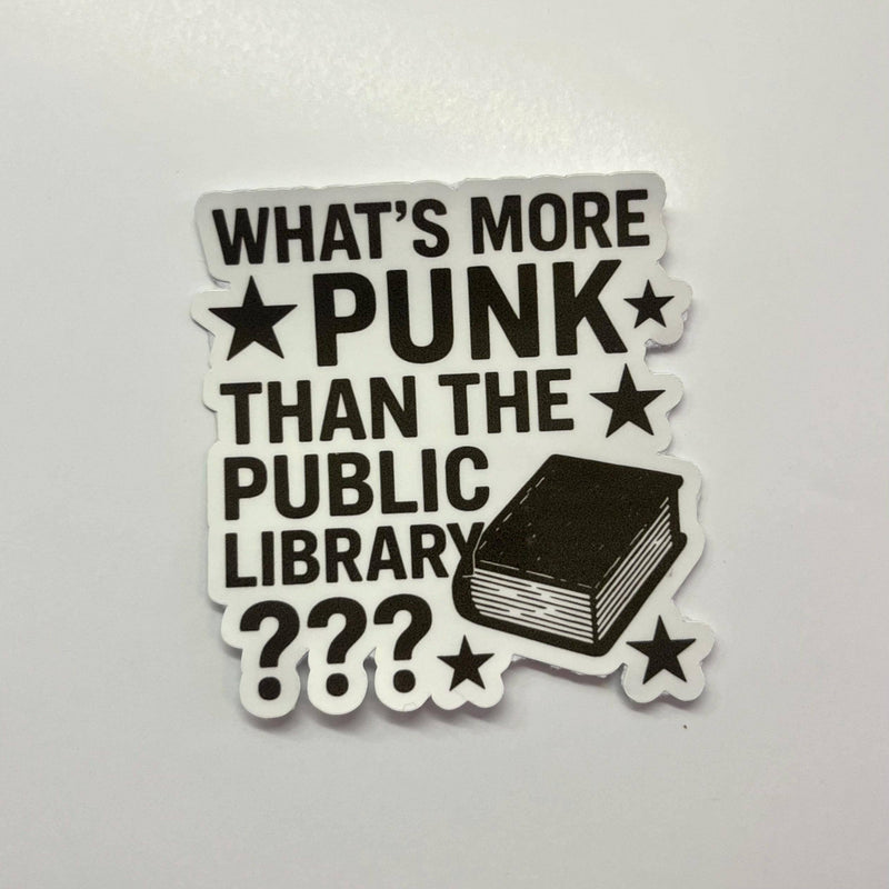 More Punk Than A Public Library Glitter Sticker
