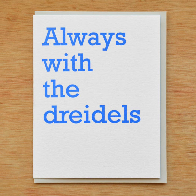Always With The Dreidels Card