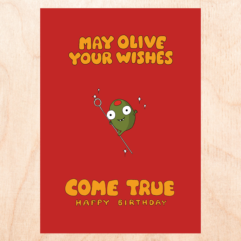 Olive Your Wishes Birthday Card