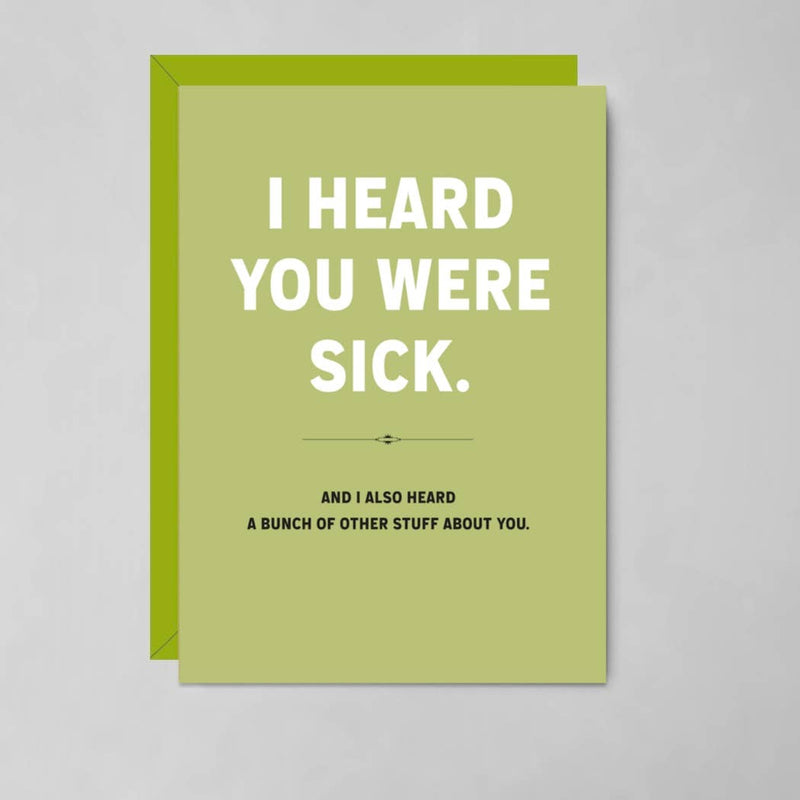 I Heard You Were Sick Get Well Card