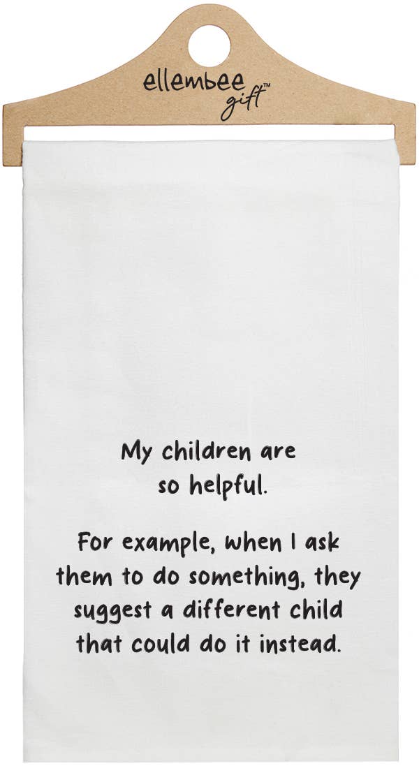My children are so helpful Tea Towel - White