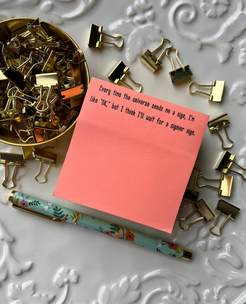Wait for a Signier Sign Sticky Notes