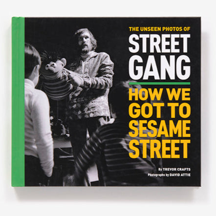 The Unseen Photos of Street Gang: How We Got to Sesame Street