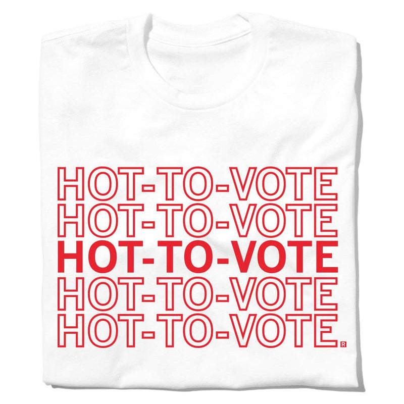 Hot To Vote Tee