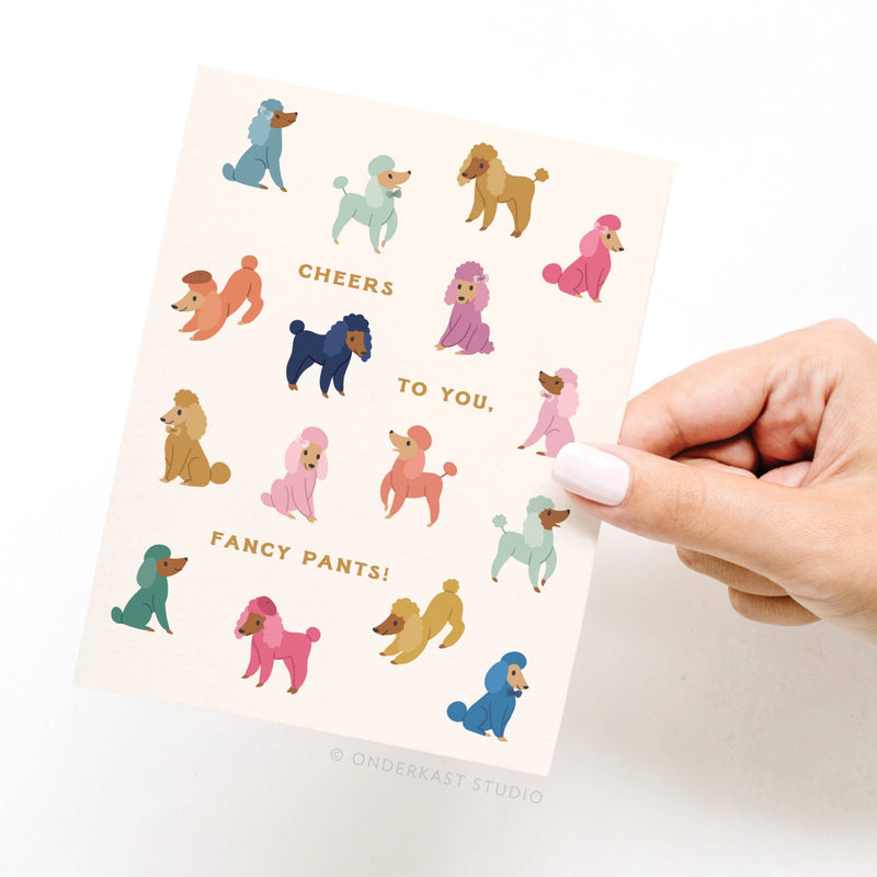 Cheers to You Fancy Pants Poodles Card