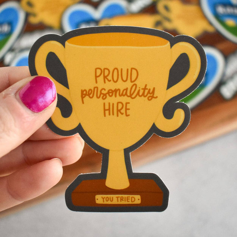 Proud Personality Hire Trophy Sticker