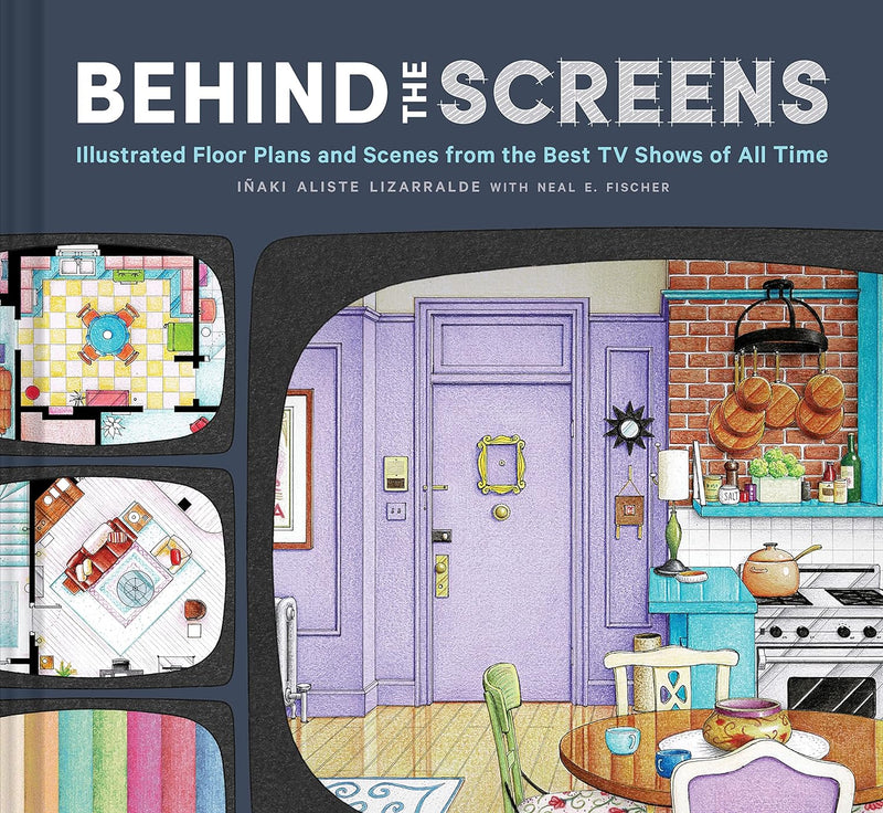Behind the Screens: Illustrated Floor Plans and Scenes from the Best TV Shows