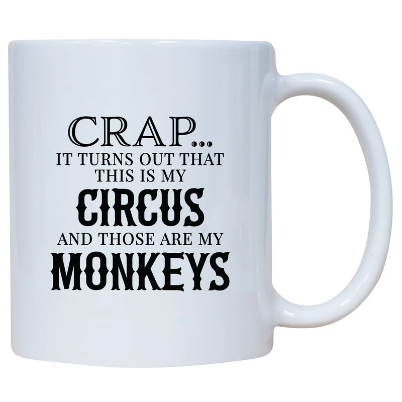 Turns Out This Is My Circus Mug