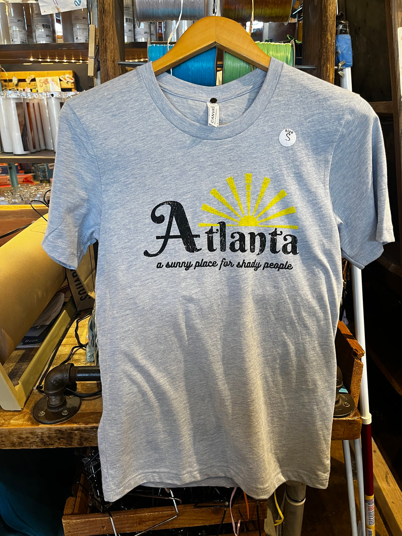 Atlanta: Sunny Place for Shady People T-Shirt