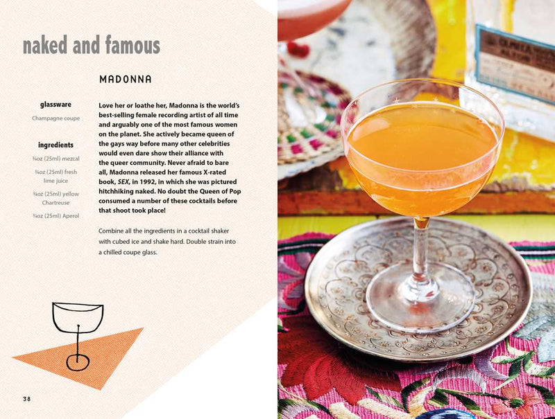Queer Cocktails: 50 Recipes Celebrating Gay Icons and Queer Culture
